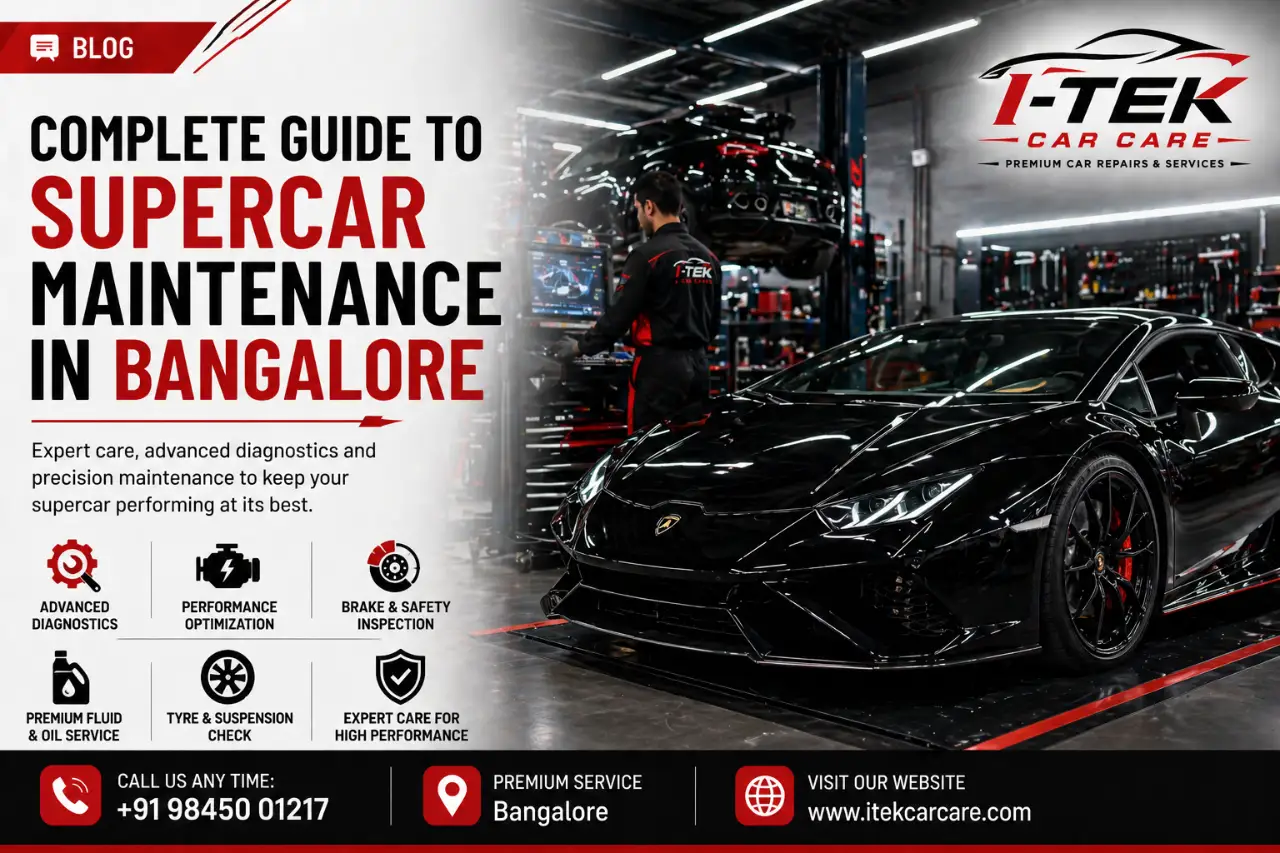 Complete Guide to Supercar Maintenance in Bangalore